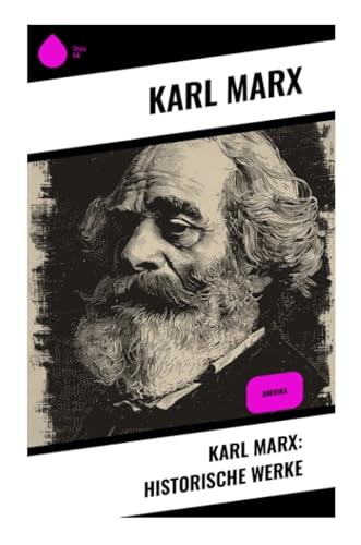 Karl Marx: Historische Werke: Amerika von Sharp Ink